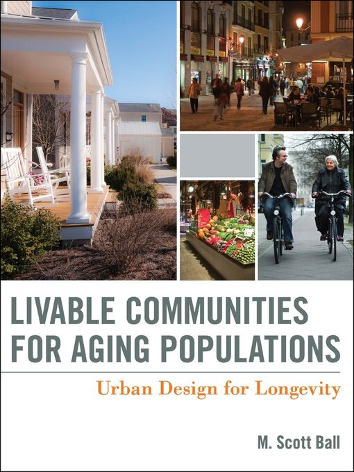 Title details for Livable Communities for Aging Populations by M. Scott Ball - Available